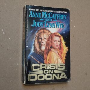 Crisis on Doona by Anne McCaffrey and Jody LynnNye.